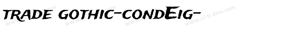 trade gothic-condEig字体转换